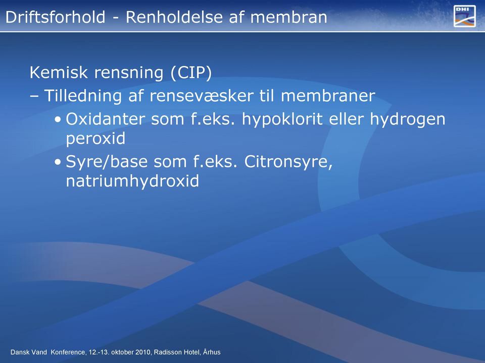 membraner Oxidanter som f.eks.