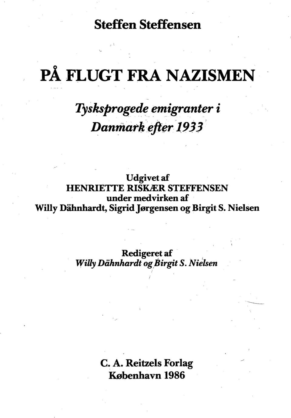 medvirken af Willy Dåhnhardt, Sigrid Jørgensen og Birgit S.
