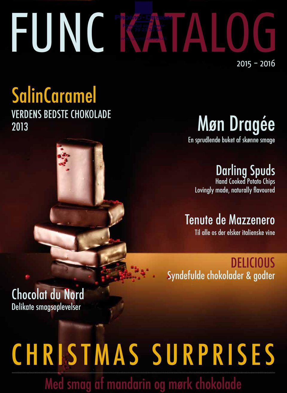 Mazzenero Til alle os der elsker italienske vine Chocolat du Nord Delikate smagsoplevelser DELICIOUS