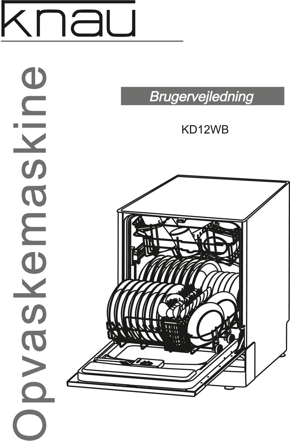 Opvaskemaskine. Brugervejledning KD12WB - PDF Free Download