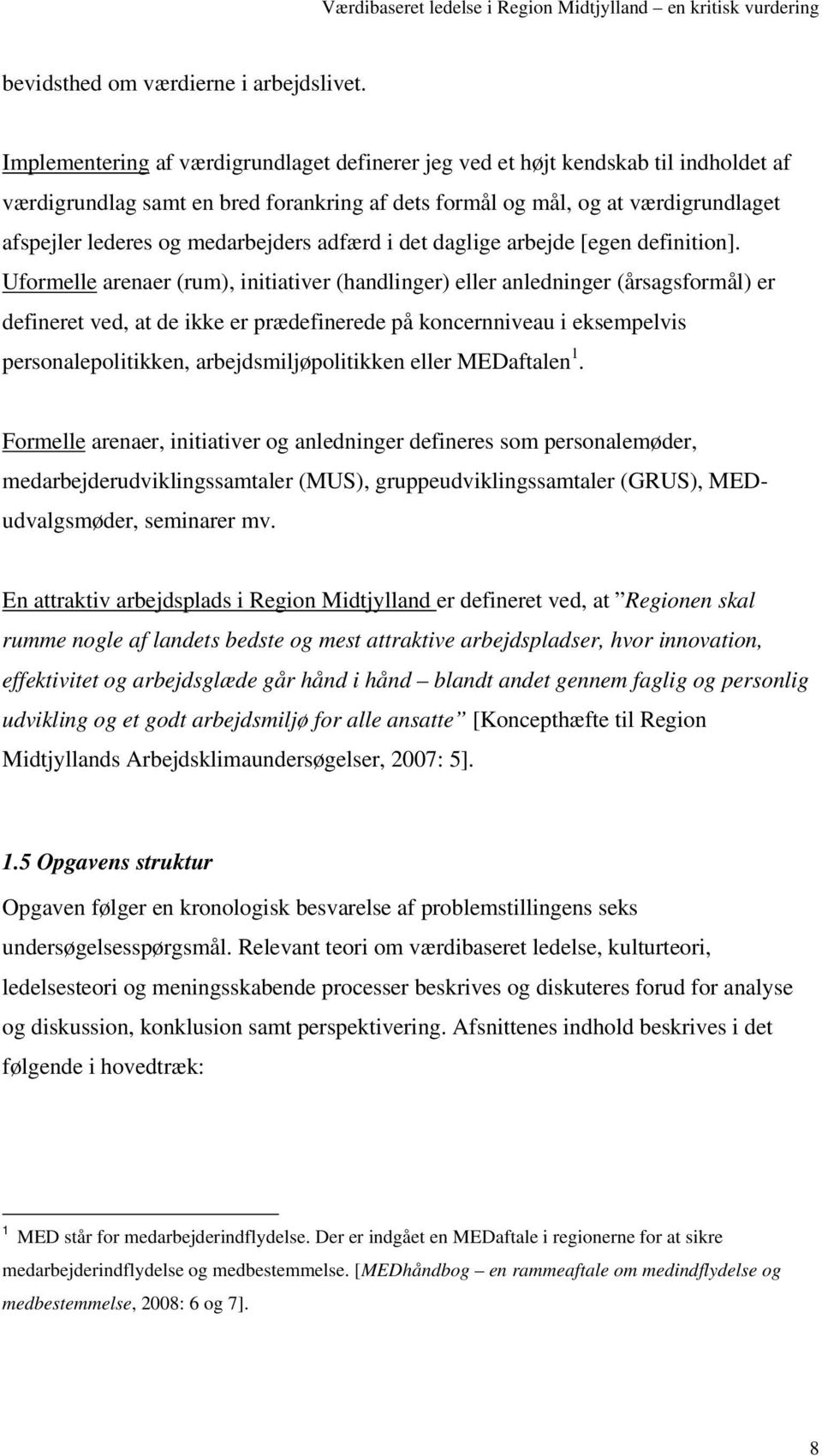 Værdibaseret ledelse. Region Midtjylland en kritisk vurdering - PDF Free  Download