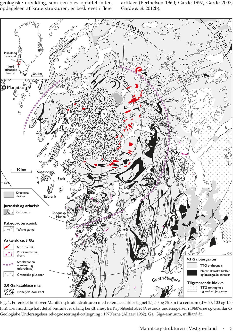 Forenklet kort over Maniitsoq-kraterstrukturen med referencecirkler tegnet 25, 50 og 75 km fra centrum (d = 50, 100 og 150 km).
