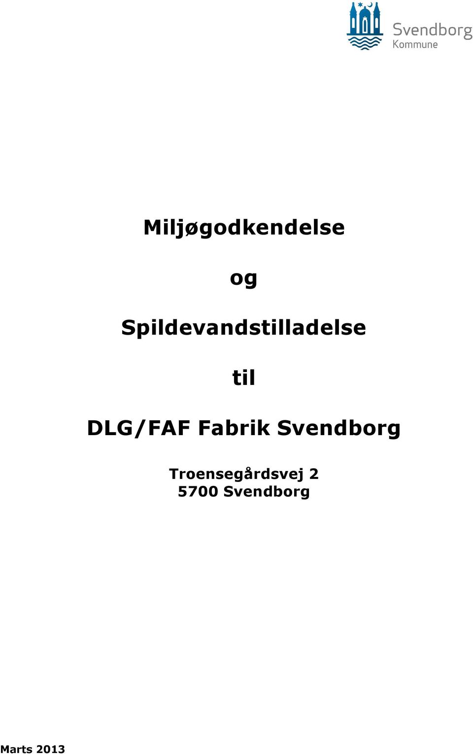 DLG/FAF Fabrik Svendborg