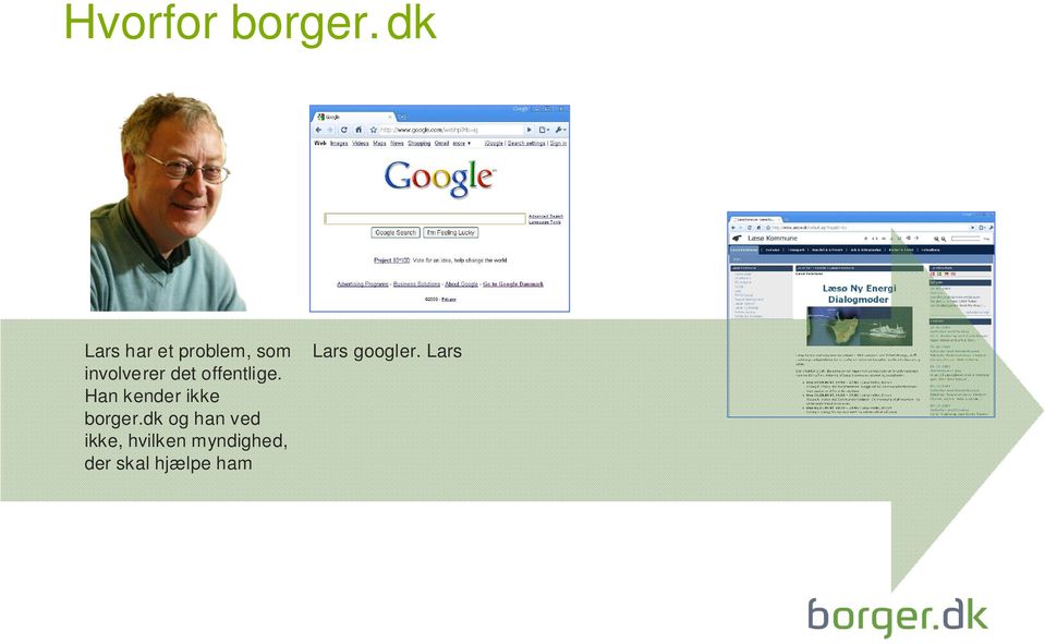 dk ikke er blandt de første søgeresultater vil det være en kommunes hjemmeside.