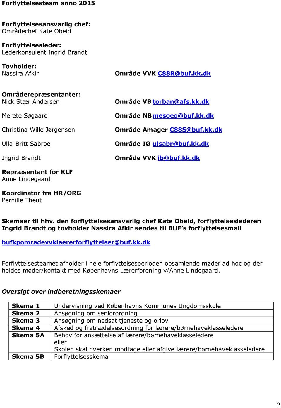 Høflig grundigt Forvirrede KØBENHAVNS KOMMUNE Børne- og Ungdomsforvaltningen Område  Valby/Vesterbro/Kgs. Enghave - PDF Gratis download