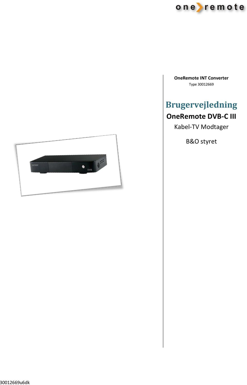 OneRemote DVB-C III Kabel-TV