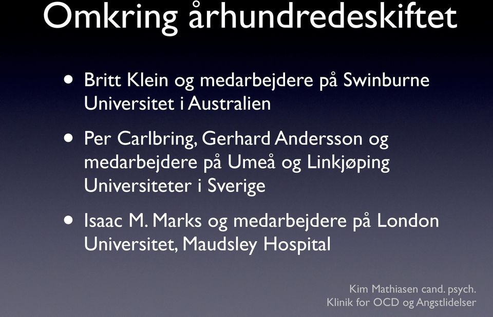 Andersson og medarbejdere på Umeå og Linkjøping Universiteter i