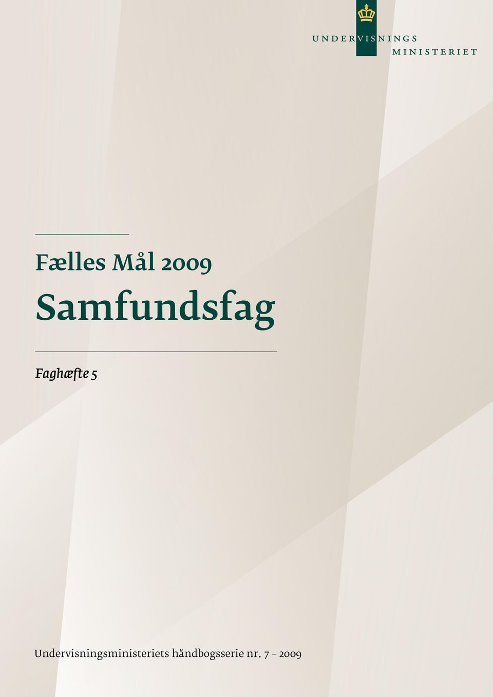 Fælles Mål Samfundsfag. Faghæfte 5 - PDF Gratis download