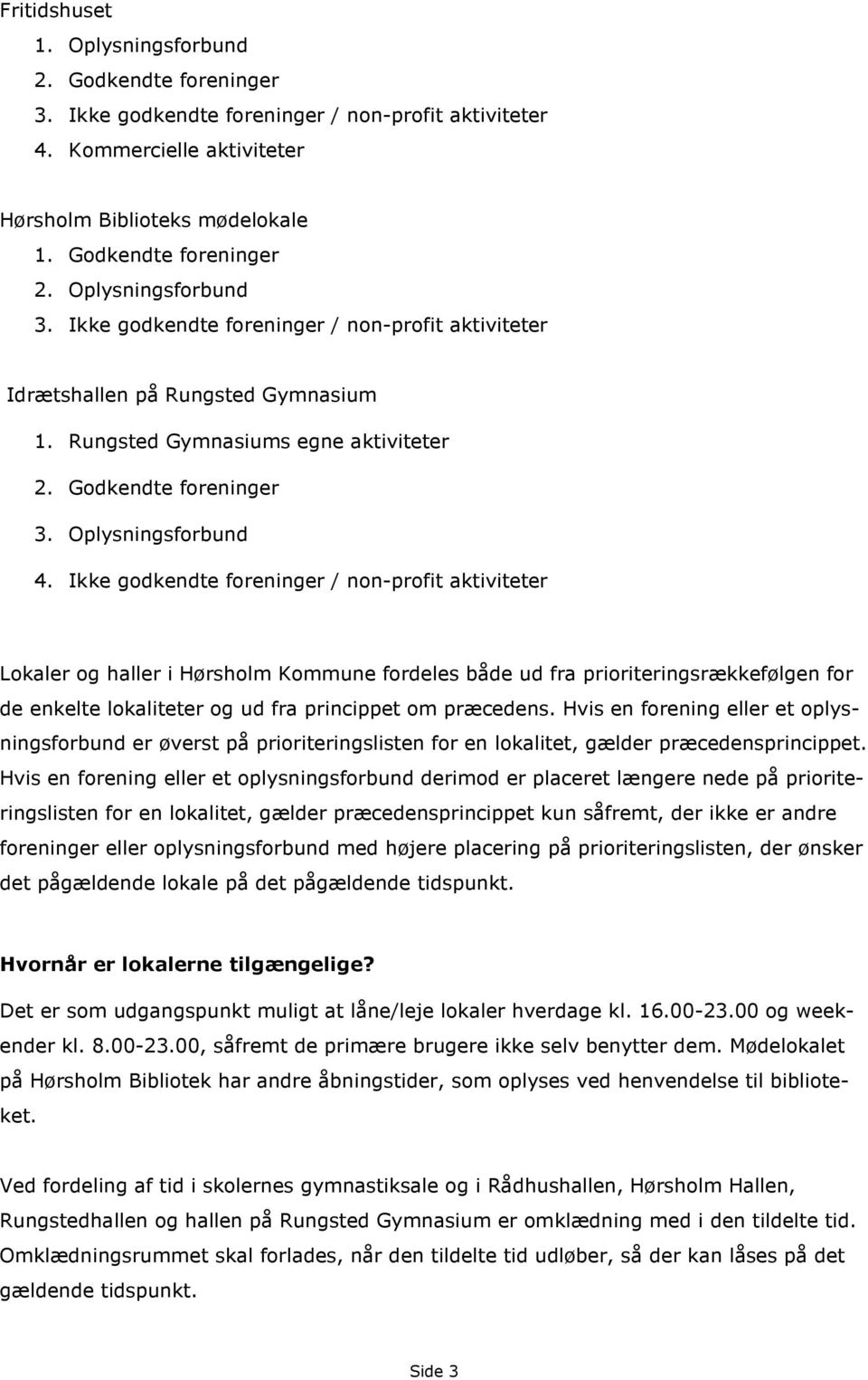 Regler for udlån og benyttelse af lokaler og udendørs anlæg i Hørsholm  Kommune - PDF Free Download