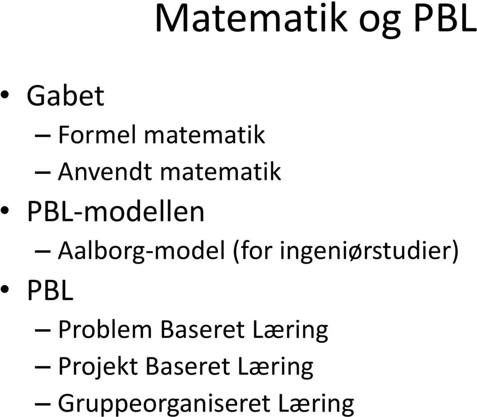 (for ingeniørstudier) PBL Problem Baseret