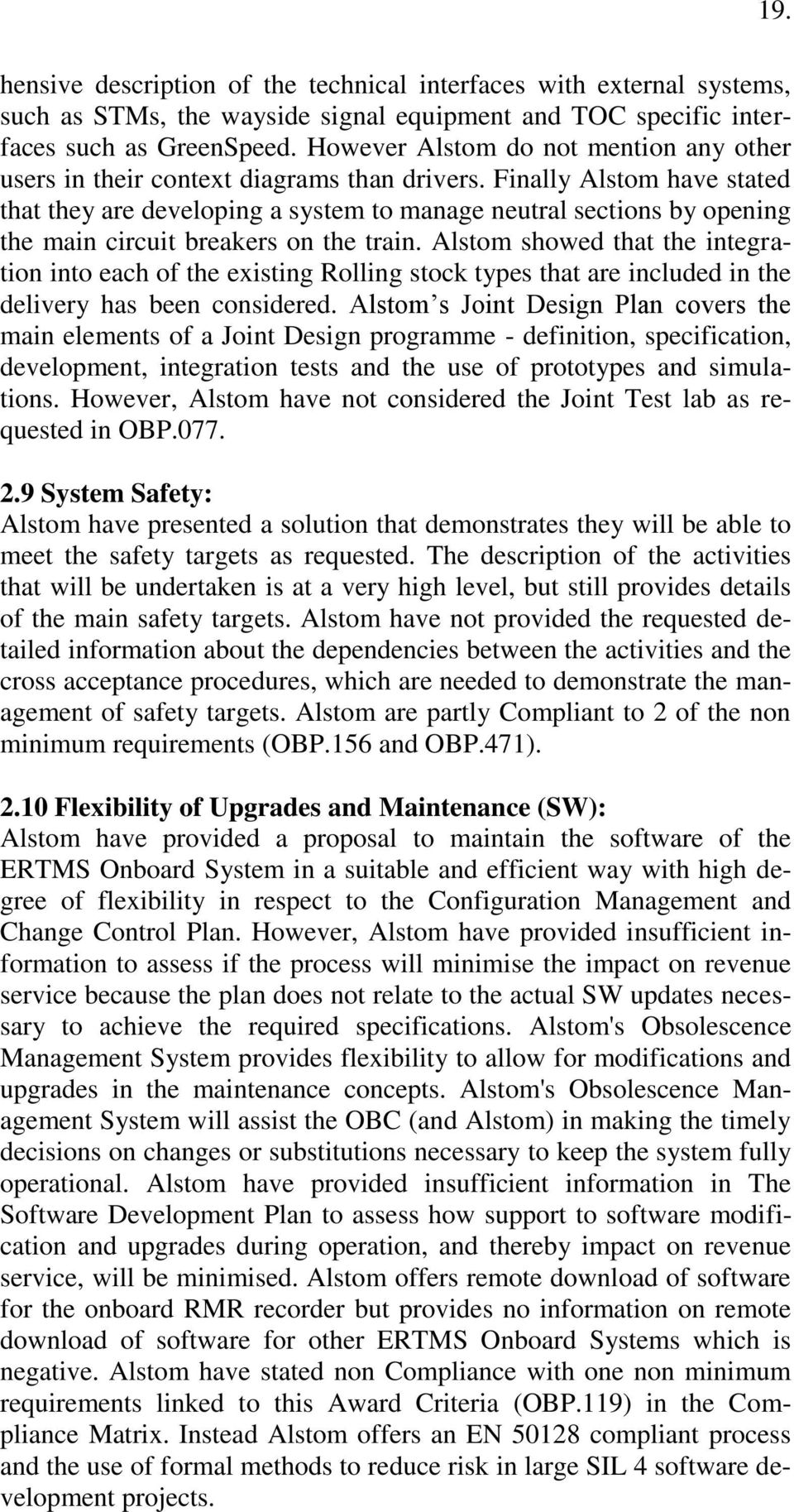 Finally Alstom have stated that they are developing a system to manage neutral sections by opening the main circuit breakers on the train.