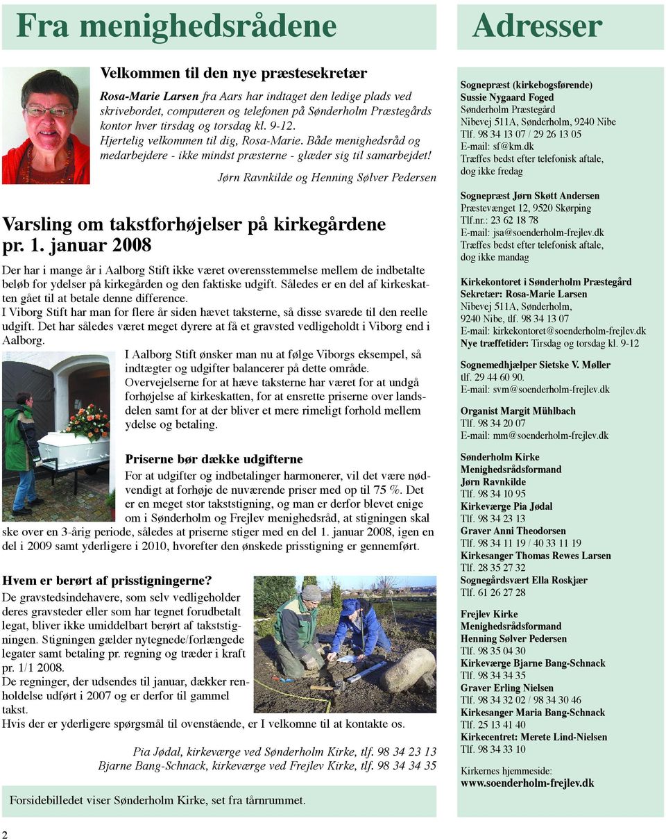 Jørn Ravnkilde og Henning Sølver Pedersen Varsling om takstforhøjelser på kirkegårdene pr. 1.