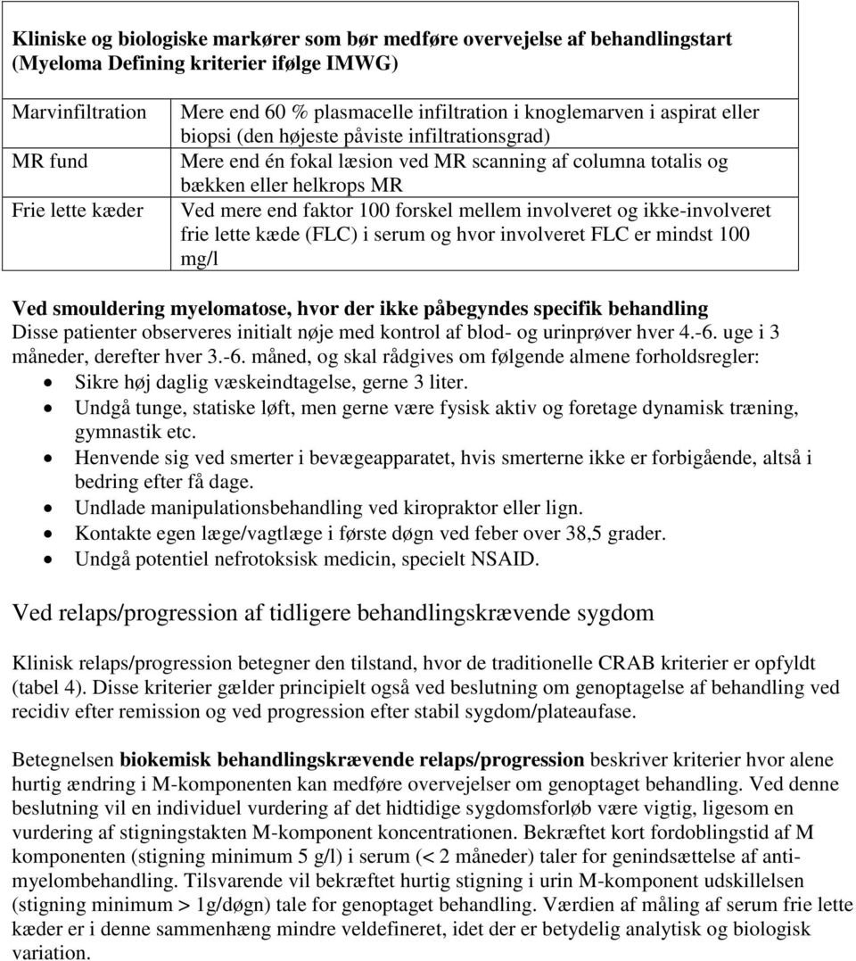 Diagnostik og behandling af myelomatose. Retningslinje 2015 fra Dansk  Myelomatose Studiegruppe (DMSG) - PDF Gratis download
