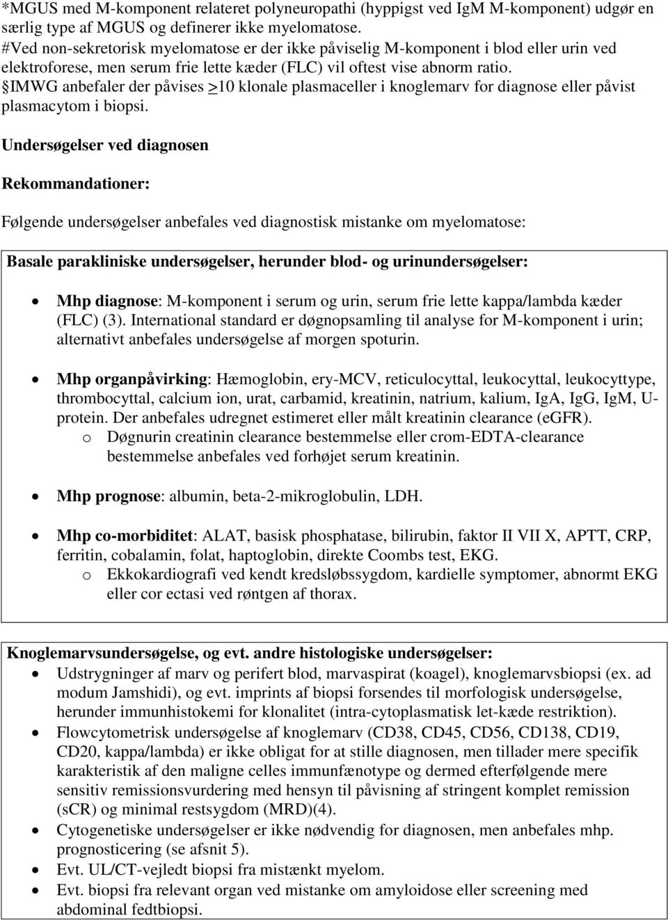 Diagnostik og behandling af myelomatose. Retningslinje 2015 fra Dansk  Myelomatose Studiegruppe (DMSG) - PDF Gratis download