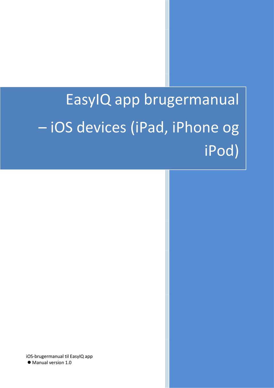 devices (ipad, iphone