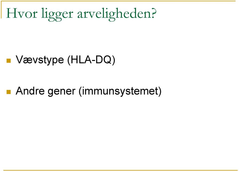 Vævstype (HLA-DQ)