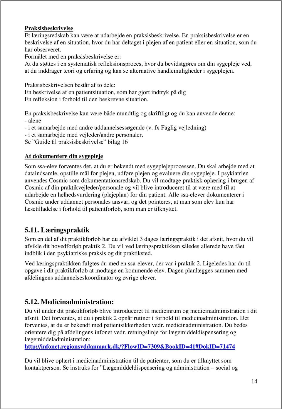 Uddannelsesmateriale. SSA-elever praktik 2. Psykiatrisk Afdeling  Kolding-Vejle. Under overskrift - PDF Free Download