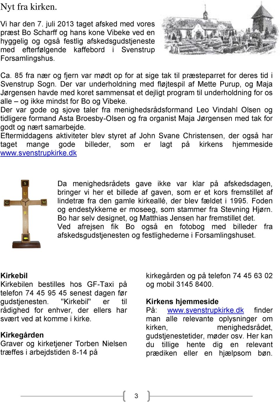 85 fra nær og fjern var mødt op for at sige tak til præsteparret for deres tid i Svenstrup Sogn.