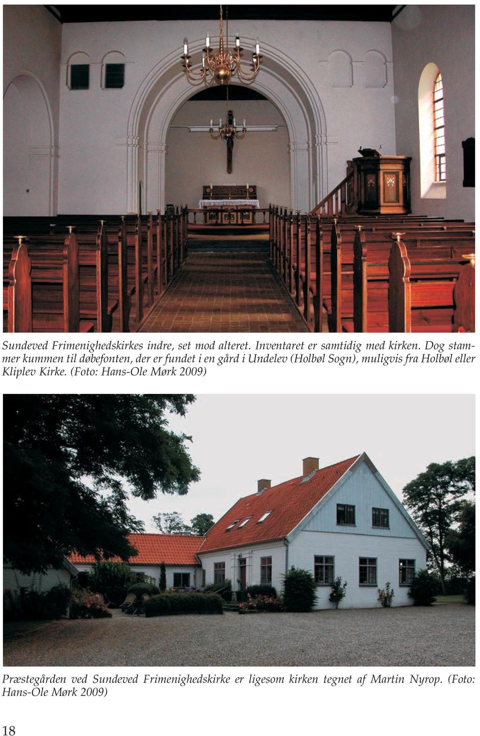 muligvis fra Holbøl eller Kliplev Kirke.