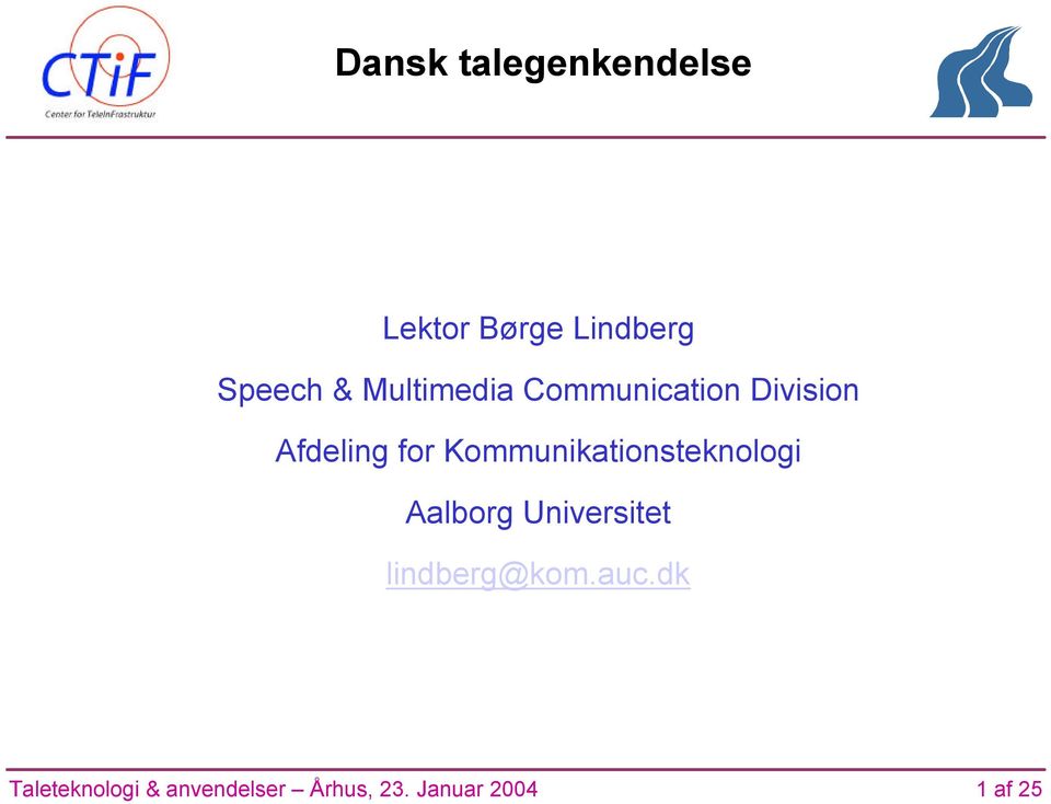 Lindberg Speech & Multimedia Communication Division
