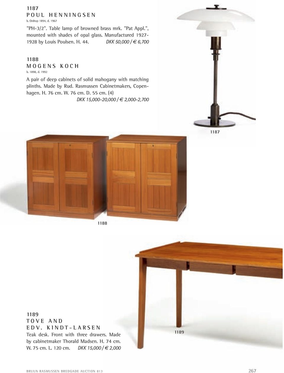 1992 A pair of deep cabinets of solid mahogany with matching plinths. Made by Rud. Rasmussen cabinetmakers, copenhagen. H. 76 cm. W. 76 cm. D. 55 cm.