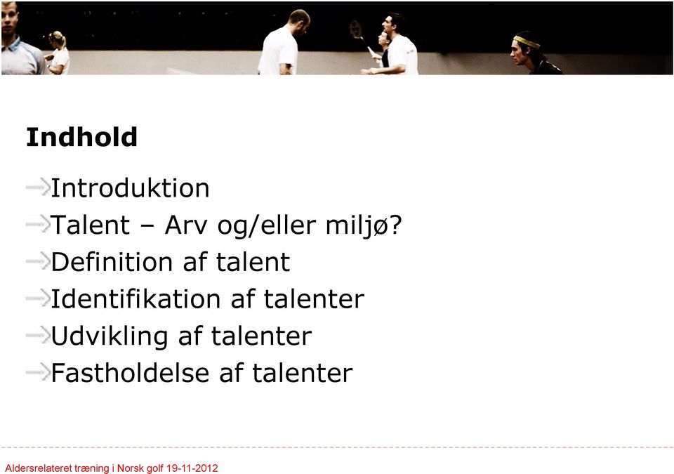 Definition af talent Identifikation