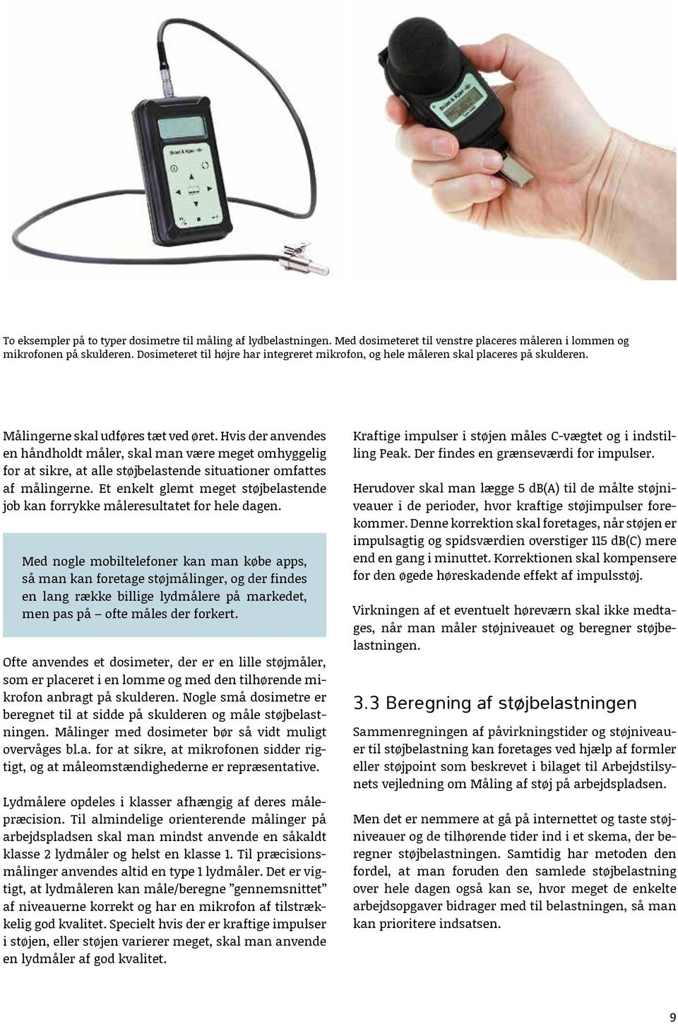 Støj. Vejledning om vurdering og forebyggelse. Industriens  Branchearbejdsmiljøråd - PDF Free Download