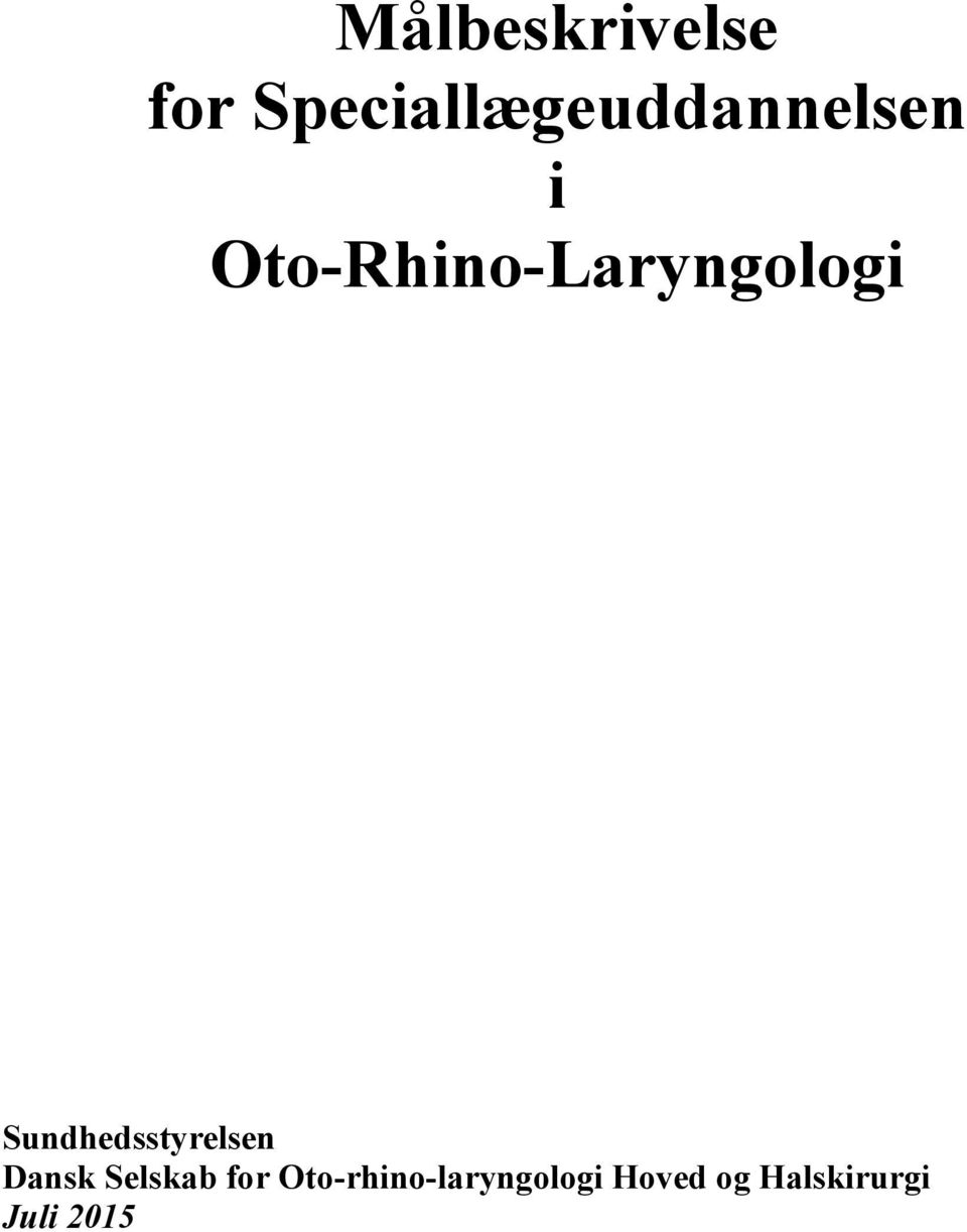 Oto-Rhino-Laryngologi