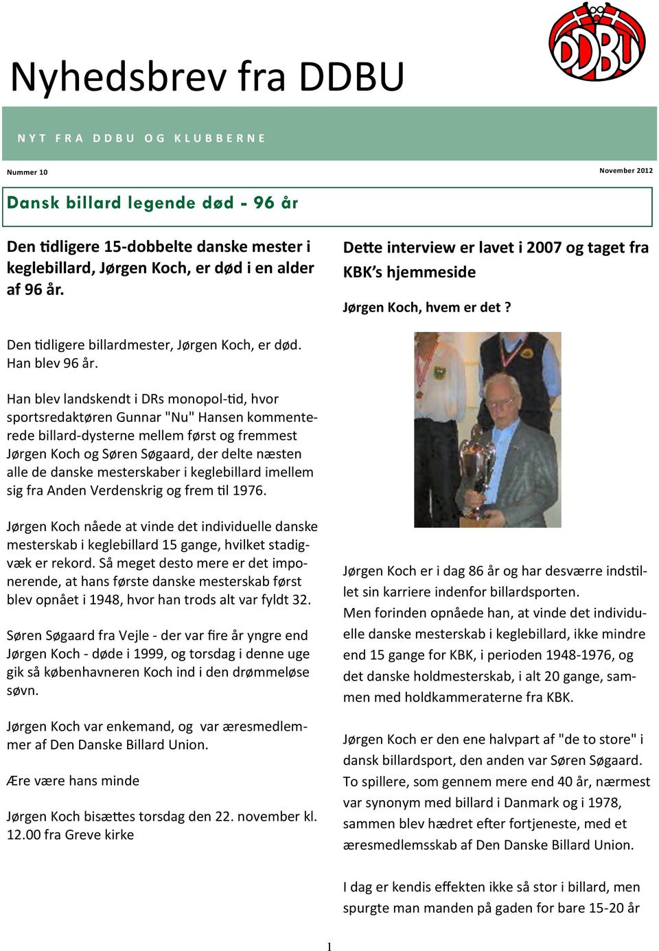 Nyhedsbrev fra DDBU. Dansk billard legende død - 96 år - PDF Gratis download