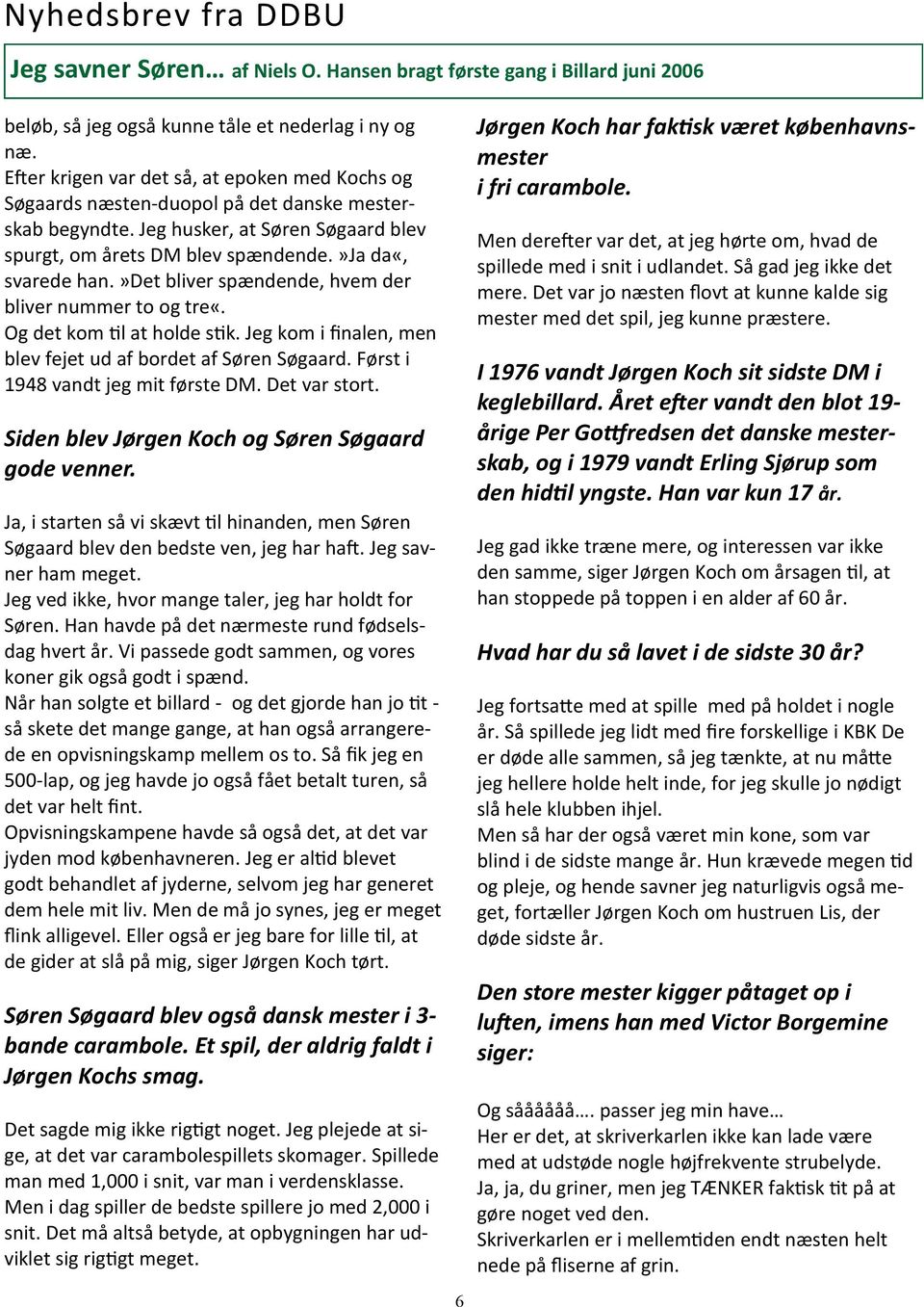 Nyhedsbrev fra DDBU. Dansk billard legende død - 96 år - PDF Gratis download