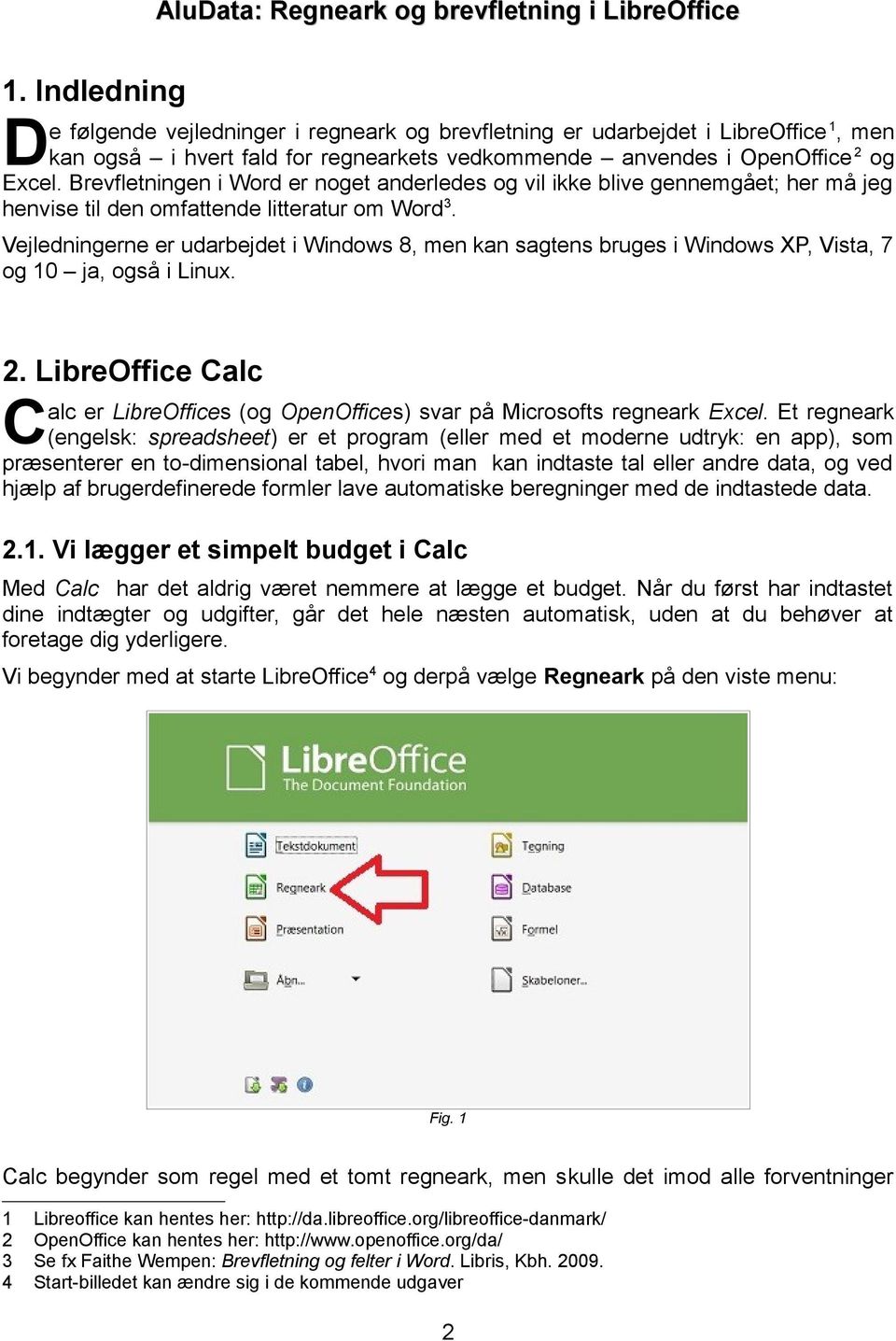 AluData: Regneark og brevfletning i LibreOffice. AluData: Regneark ...