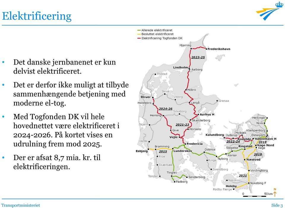 Med Togfonden DK vil hele hovednettet være elektrificeret i 2024-2026.