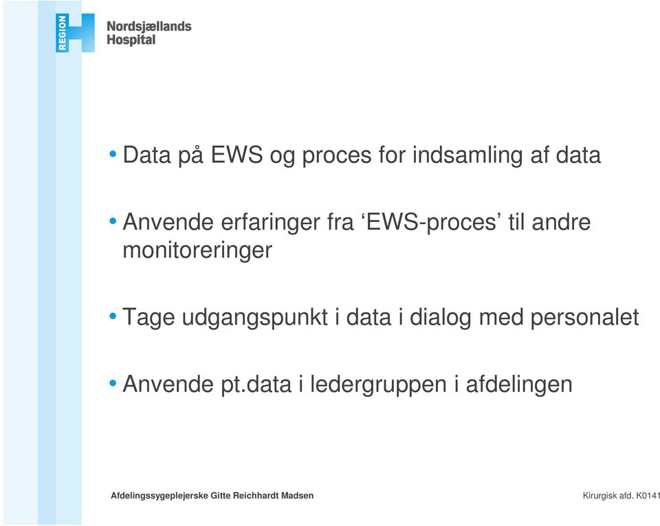monitoreringer Tage udgangspunkt i data i dialog