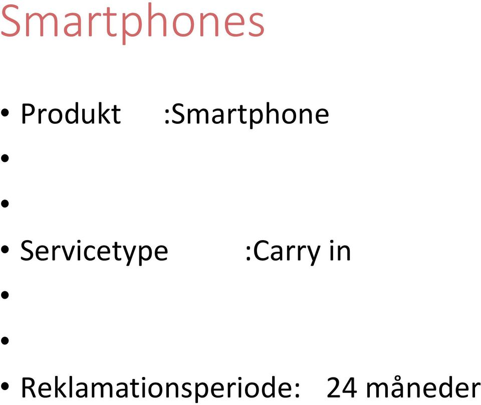 :Smartphone :Carry in