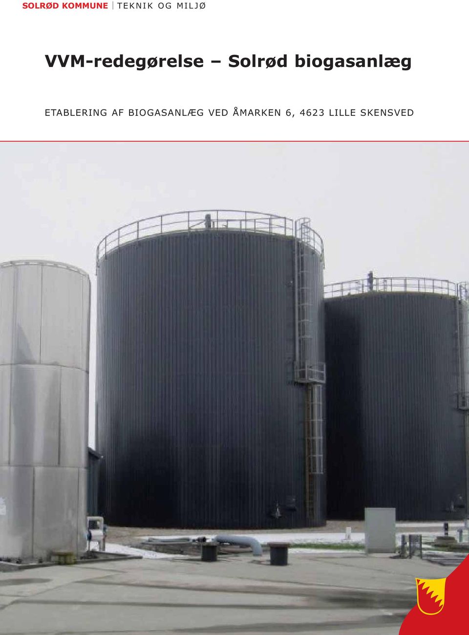 biogasanlæg ETABLERING AF