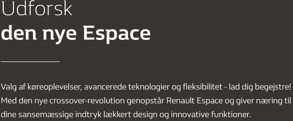 Med den nye crossover-revolution genopstår Renault Espace og