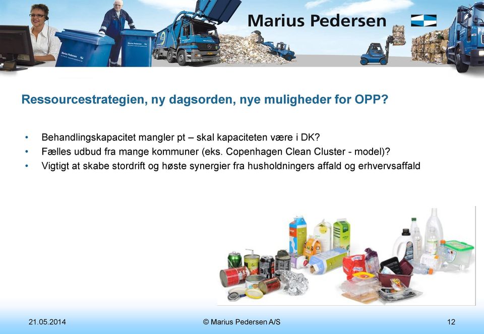 Fælles udbud fra mange kommuner (eks. Copenhagen Clean Cluster - model)?