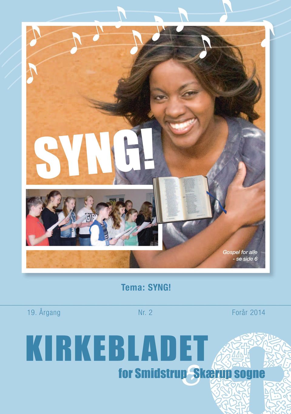 2 Forår 2014 Kirkebladet & for Smidstrup