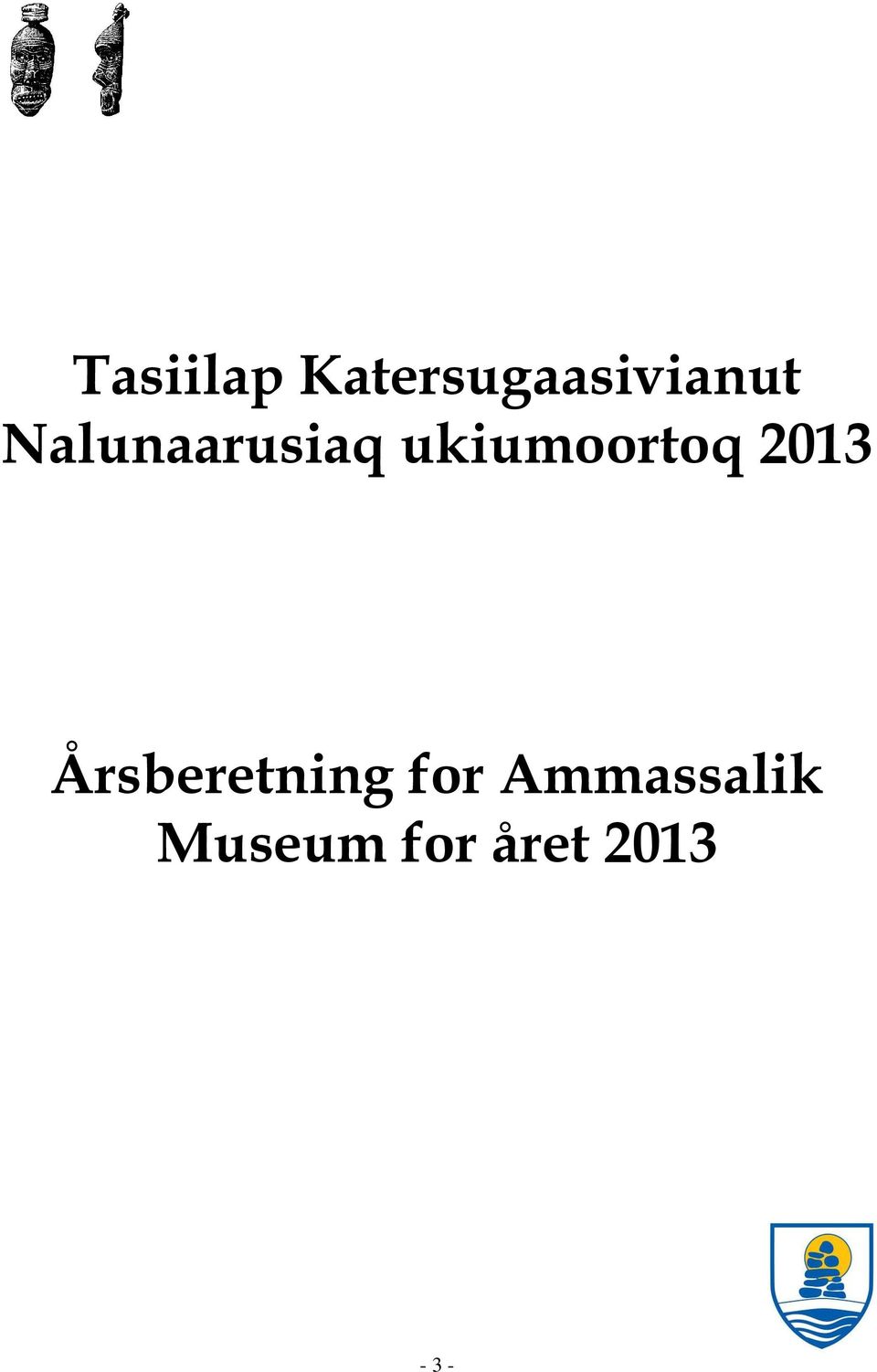 2013 Årsberetning for