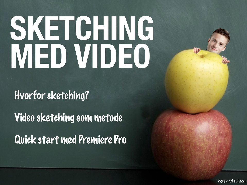 Video sketching som metode