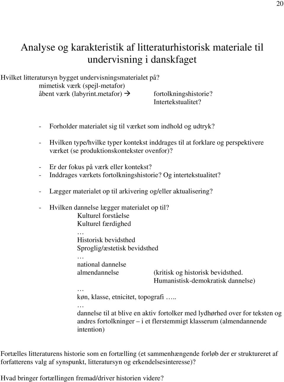 Hjælp til. I dansk. eksamensforberedelse. værktøj til tekstanalyse  analysemodeller og andre tilgange til tekster. v/ Alice Nissen - PDF Free  Download