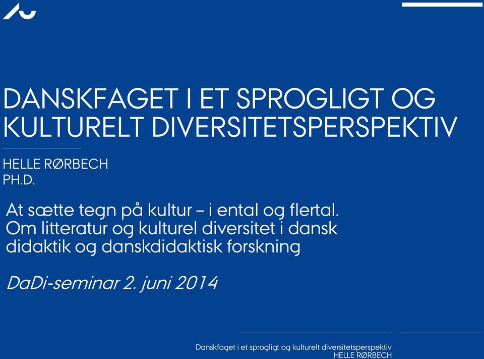 Om litteratur og kulturel diversitet i dansk didaktik