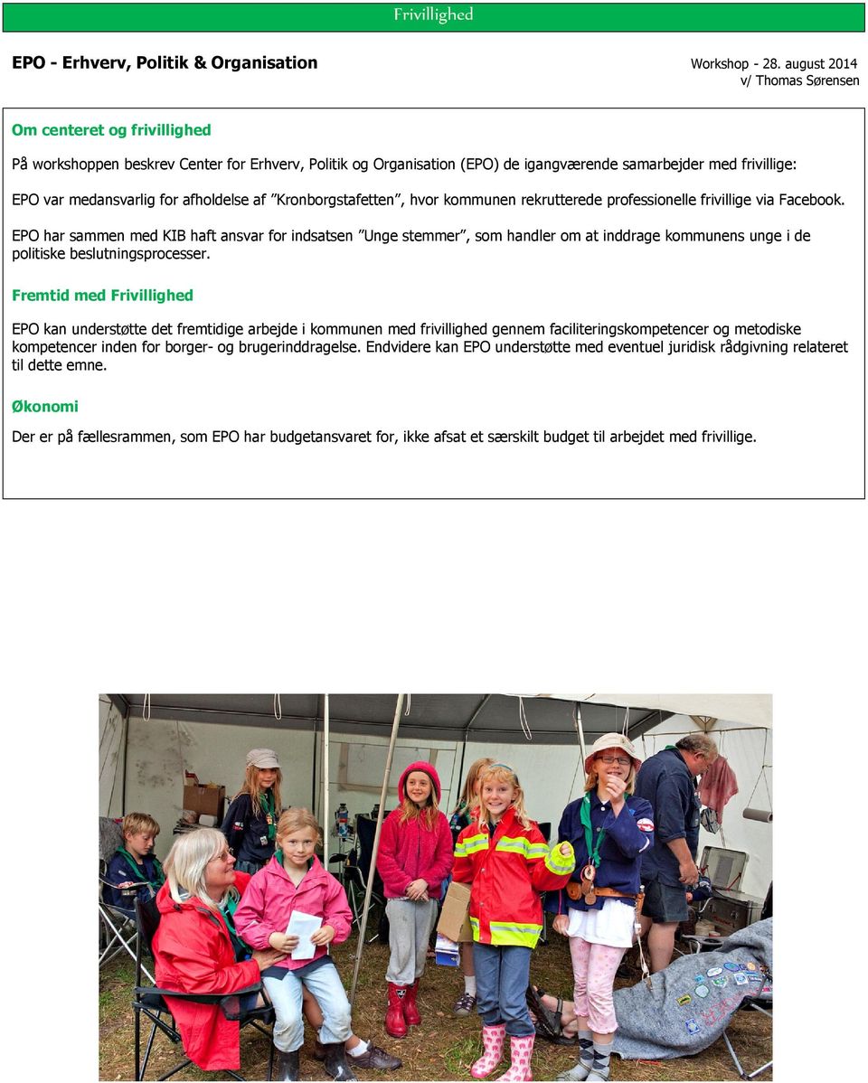 for afholdelse af Kronborgstafetten, hvor kommunen rekrutterede professionelle frivillige via Facebook.