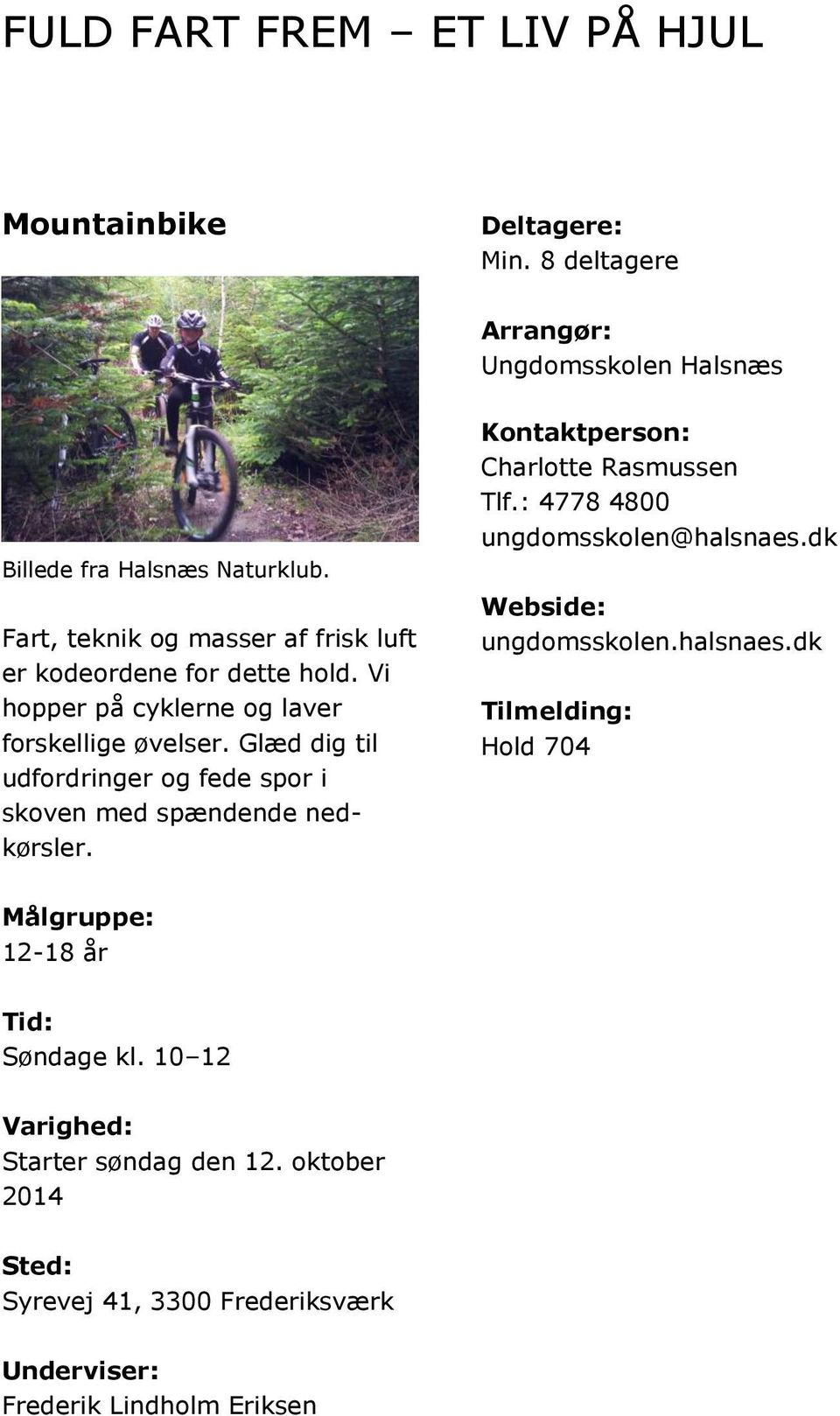 Ungdomsskolen i Halsnæs Sæson 2014/15. Natur og Udvikling - PDF Free  Download