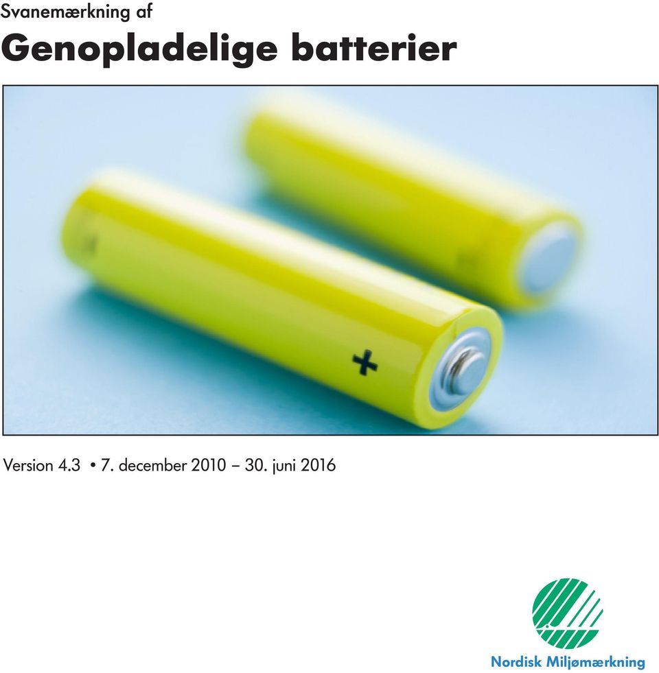 Svanemærkning af Genopladelige batterier - PDF Gratis download