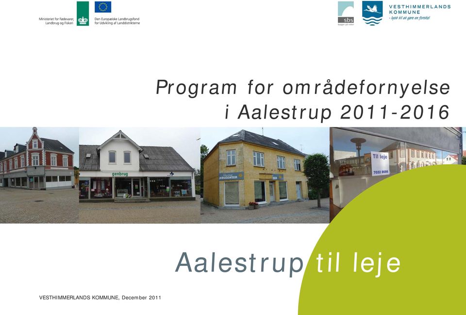 Aalestrup 2011-2016