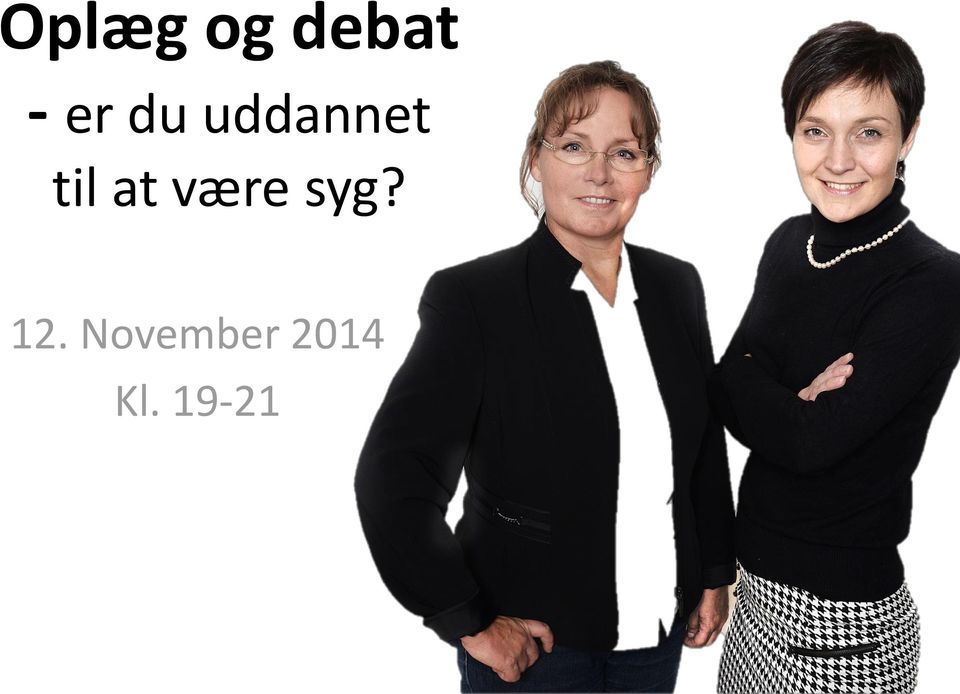 at være syg? 12.