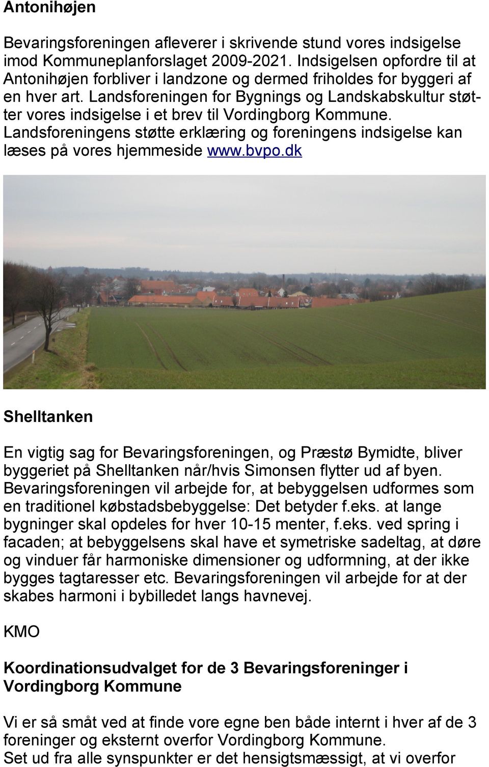 Landsforeningen for Bygnings og Landskabskultur støtter vores indsigelse i et brev til Vordingborg Kommune.