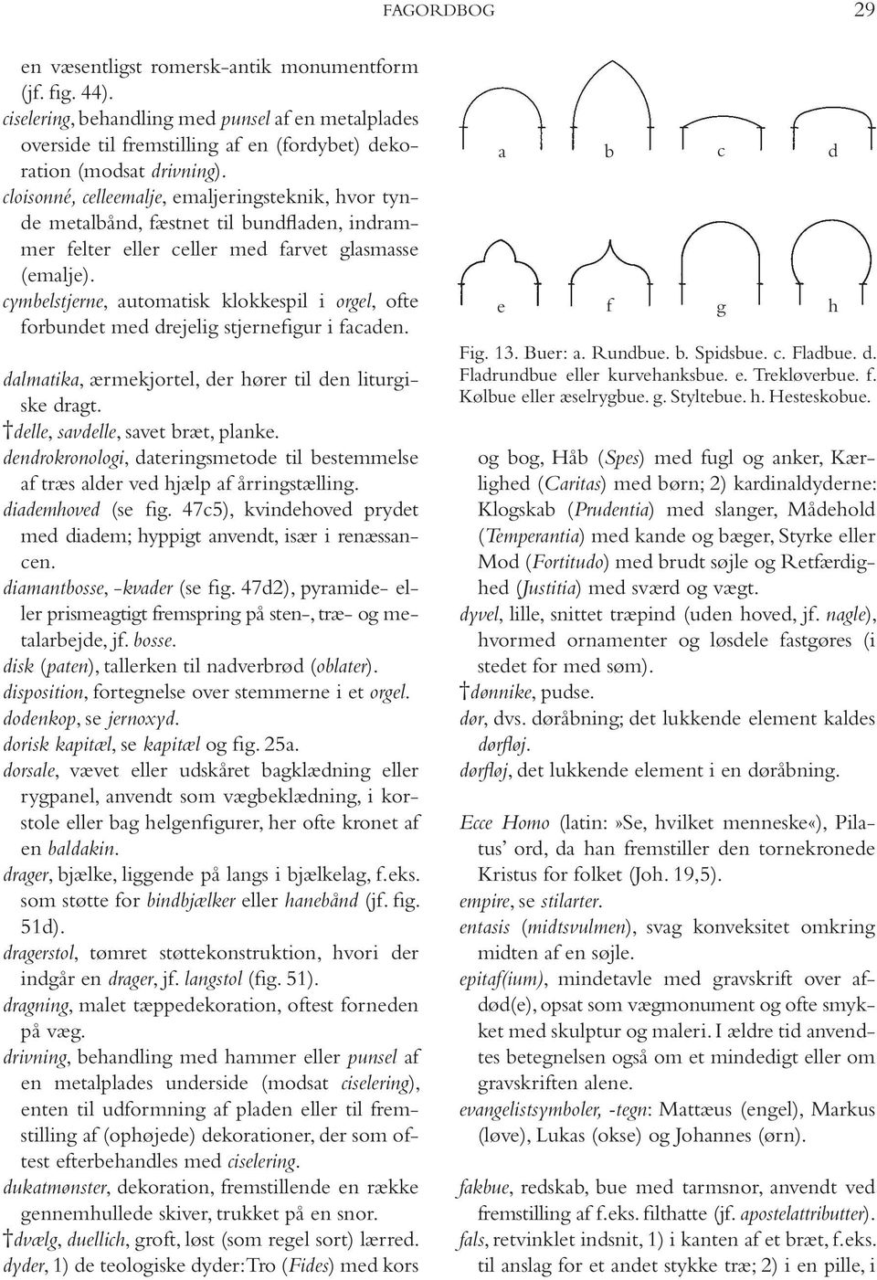 namentgitter øverst i gotiske altertavlers felter (fig. 11); 4) overbygning  på fonte- eller prædikestolshimmel - PDF Gratis download