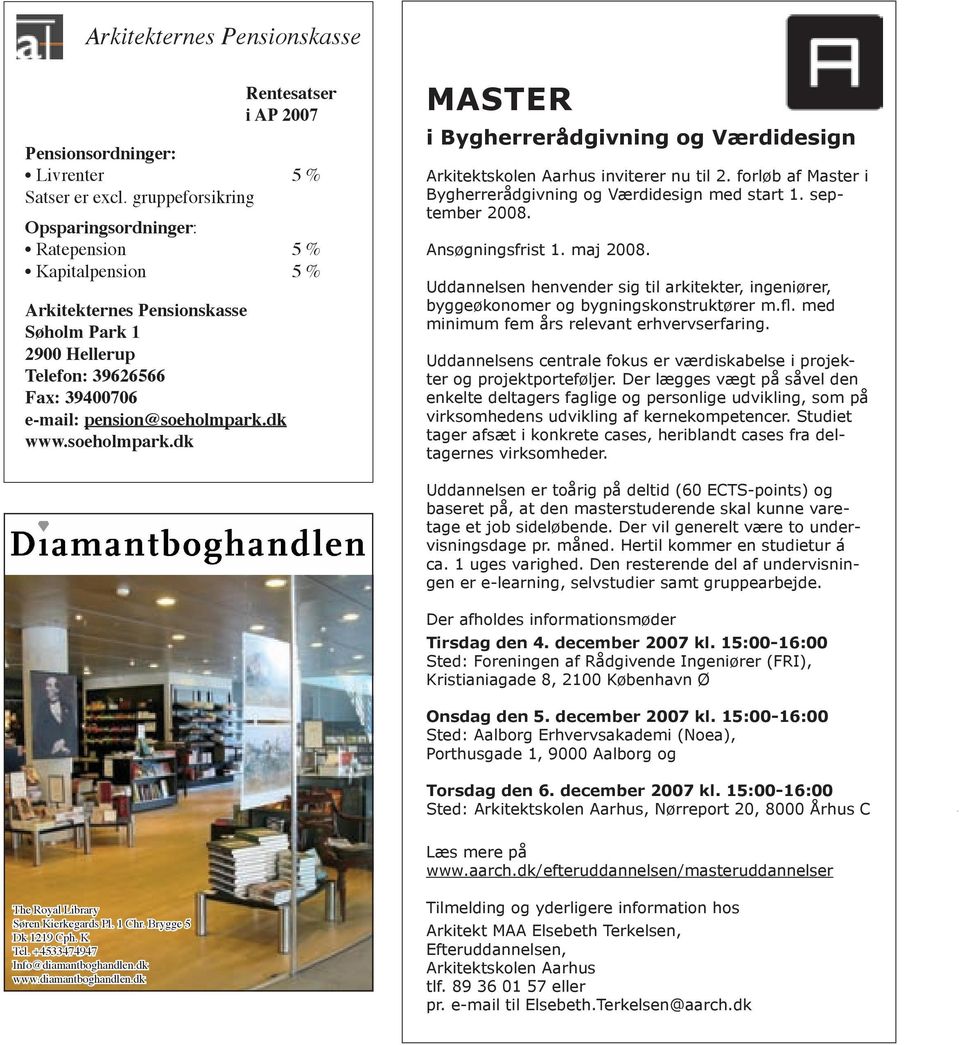 soeholmpark.dk MASTER i Bygherrerådgivning og Værdidesign Arkitektskolen Aarhus inviterer nu til 2. forløb af Master i Bygherrerådgivning og Værdidesign med start 1. september 2008. Ansøgningsfrist 1.